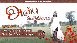 Anbu Kooruvom - Praise and worship - Nelson Jasper Ministering