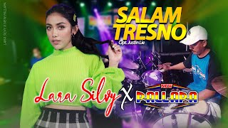 Download Lagu NEW PALLAPA Feat LARA SILVY SALAM TRESNO Glerr Tre... MP3 Gratis