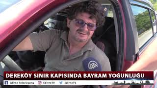 DEREKÖY SINIR KAPISINDA BAYRAM YOĞUNLUĞU