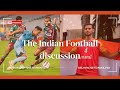 #456 The #IndianFootball discussion #CandidFootballConversations ft. @CuriousHarry