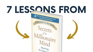SECRETS OF THE MILLIONAIRE MIND (by T  Harv Eker) Top 7 Lessons | Book Summary