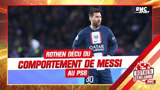 PSG : "Je suis extrêmement déçu du comportement de Messi" regrette Rothen