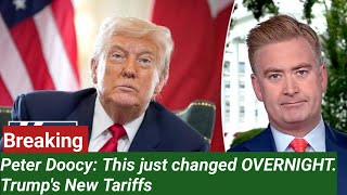 Peter Doocy: This just changed OVERNIGHT. Trum's new Tariffs. Breaking News Today Update 2025