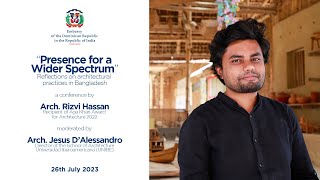 “Presence for a Wider Spectrum” a conference by Bangladeshi Architect Rizvi Hassan