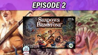 Shadows of Brimstone | Episode 2: Frontier Town