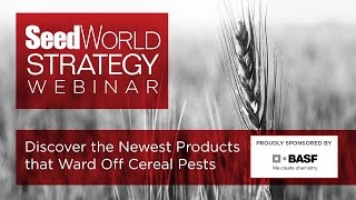 Discover the Newest Products That Ward Off Cereal Pests, a Seed World Strategy Webinar