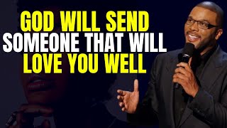 WHEN GOD WILL SEND SOMEONE THAT WILL LOVE YOU | POWERFUL MOTIVATION