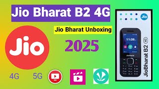 Jio Bharat B2 Unboxing 🔥Jio Bharat B2 4G