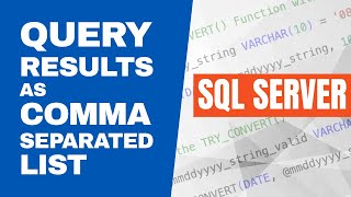 How to Return Query Results as a Comma Separated List in SQL Server – STRING_AGG()