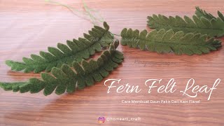 Felt Leaves #DIY - How to Make Simple Fern Felt Leaf - Tutorial Felt (EASY!) #LEAF5