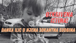 Šokantni dokaz: Danka Ilić nije ubijena, već prodana?