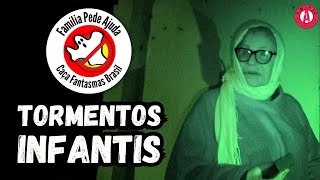 Tormentos Infantis Família Pede Ajuda @cacafantasmasbrasil