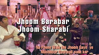 MUJTABA AZIZ NAZA| Jhoom Barabar Jhoom Sharabi |Hits Of Aziz Naza Saheb| @mujtabaaziznaza