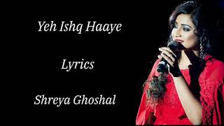 yeh Ishq Hai Lyrics |Shreya Ghoshal | Jab We Met Kareena Kapoor | Shahid Kapoor | RB Lyrics Lover