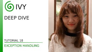 Deep Dive - Tutorial 18 - Exception Handling