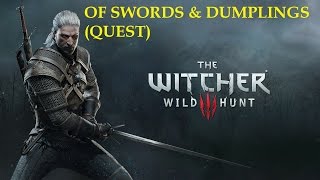 (PS4) The Witcher 3 Wild Hunt - Of Swords & Dumplings (Quest)