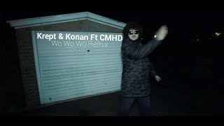 Krept And Konan - Wo Wo Wo Remix Ft Cmhd Therealcmhd