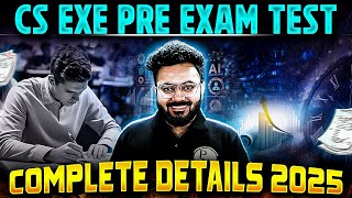 CS Exe June 2025 | Pre Examination Test Details 👉