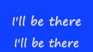 Jackson 5- I'll Be There Lyrics