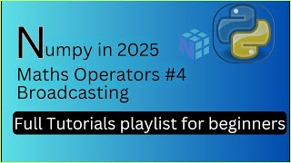 🔢 Mathematical Operations in NumPy | Element-wise Broadcasting | Complete NumPy Series 2025 - Part 4