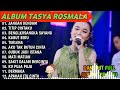 TITIP CINTAKU, JANGAN DENDAM - TASYA ROSMALA TERBARU TERPOPULER FULL ALBUM ADELLA 2024