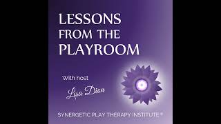 Special: Navigating Death & Dying Themes in Play Therapy