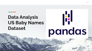 Data Analysis: US Baby Names 1880 2020