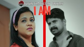 Malayalam shortfilm I AM (ഐ ആം ) \