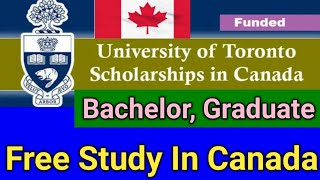 How To Apply Free Canadian Scholarship 2024-25 || University Of Toronto Scholarships For Students