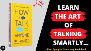 How To Talk To Anyone by Leil Lowndes | Book Summary | Book Review | Free Audiobook (Art Of Talking)