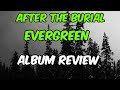 After the Burial: Evergreen -- ALBUM REVIEW