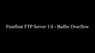Freefloat FTP Server 1.0 Buffer Overflow