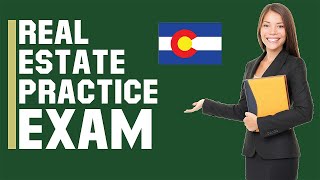 Colorado Real Estate Exam 2020 (60 Questions with Explained Answers)