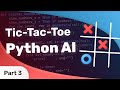 Tic-Tac-Toe Python AI (Part 3) | Programming the Robot