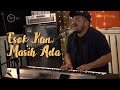 ESOK KAN MASIH ADA - Utha Likumahuwa (cover) by Albert Fakdawer | RP MUSIC PRODUCTION