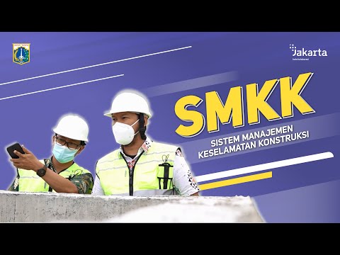 Sistem Manajemen Keselamatan Konstruksi (SMKK) Dan Penyedia Jasa ...