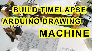 How to make Arduino Drawing Machine | Complete Build Timelapse | www.ArnabKumarDas.com