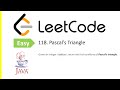 LeetCode Problem: 118. Pascal's Triangle  | Java Solution