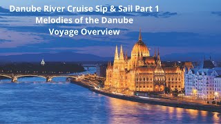 Danube River Cruise Sip & Sail Part 1 I AmaWaterways Melodies of the Danube Voyage Overview