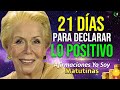 ESCUCHA Y REPITE ESTAS AFIRMACIONES POSITIVAS DURANTE 21 DÍAS PARA EMPEZAR BIEN EL DIA,  LOUISE HAY