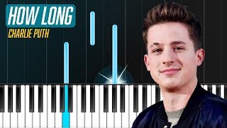 Charlie Puth - "How Long" Piano Tutorial - Chords - How To Play - Cover