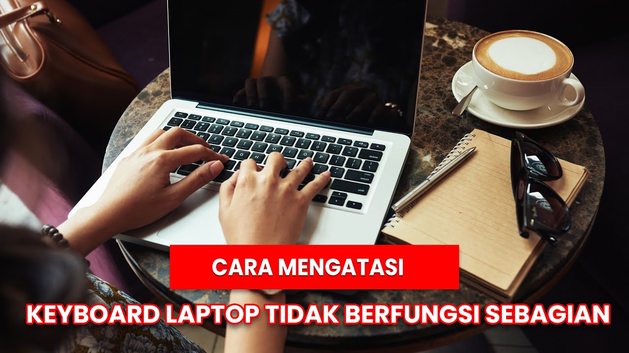 Cara Mengatasi Keyboard Laptop Tidak Berfungsi Sebagian - YouTube