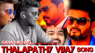 Thalapathy Vijay Birthday Anthem | 2018 | Gana Michael | Meendhakari Media