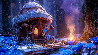 Enchanted Mushroom Cottage | Magical Winter Music \u0026 Cozy Fire | Relaxes, Deep Sleep