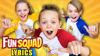 Come Join The Fun Squad (Official Lyric Video)