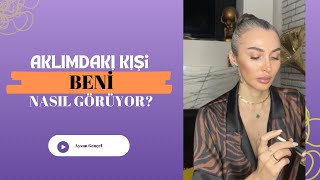 BENİ NASIL GÖRÜYOR?O GÖZÜNDE BEN.*