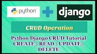 Python Django CRUD Tutorial Part 5 | CREATE,READ,UPDATE,DELETE Operation