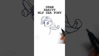 Draw Rarity from MLP Sea Pony