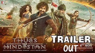 Thugs Of Hindostan | Official Trailer Out | Amitabh Bachchan | Aamir Khan | Katrina Kaif | Fatima