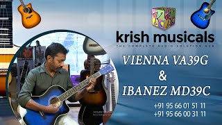 VIENNA VA39G \u0026 IBANEZ MD39C -  KRISH MUSICALS